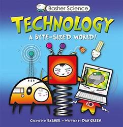 Basher Science Technology