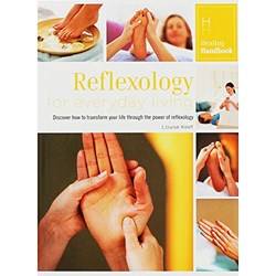 Healing Handbooks Reflexology For Everyday Living