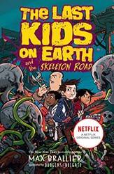 Last Kids On Earth And The Skeleton Road