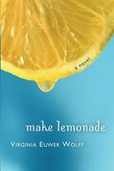 Make Lemonade A Novel