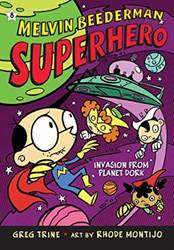 Invasion From Planet Dork Melvin Beederman Superhero (8)
