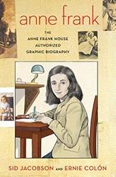 Anne Frank The Anne Frank House Authorized Graphic Biography