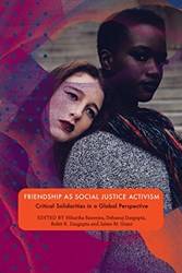 Friendship As Social Justice Activism