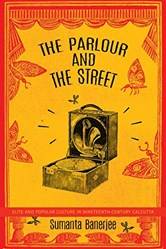 The Parlour And The Street