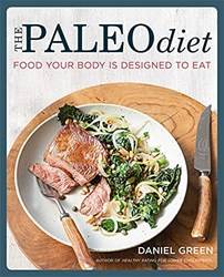 Paleo Diet Food Your Body Is Designed To Eat