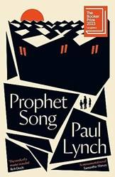 Prophet Song - Longlisted For The Booker Prize 2023