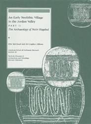 An Early Neolithic Village In The Jordan Valley Part I The