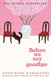 Before We Say Goodbye*