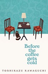 Before The Coffee Gets Cold*