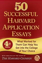50 Successful Harvard Application Essays 4th Edition