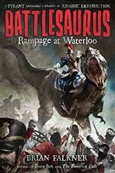 Battlesaurus 1 Rampage At Waterloo