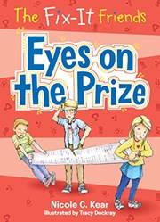 The FiX-It Friends Eyes On The Prize