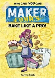 Maker Comics Bake Like A Pro!