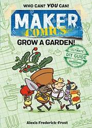 Maker Comics Grow A Garden!