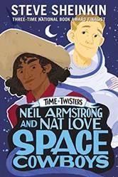 Neil Armstrong And Nat Love Space Cowboys