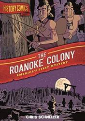 History Comics The Roanoke Colony