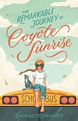 The Remarkable Journey Of Coyote Sunrise (hb)