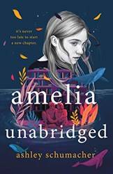 Amelia Unabridged A Novel