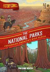 History Comics The National Parks