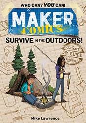 Maker Comics Survive In The Outdoors!
