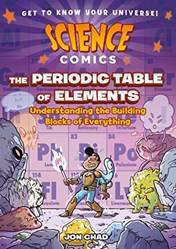 Science Comics The Periodic Table Of Elements