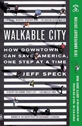 Walkable City (tenth Anniversary Edition)