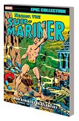 Namor The SuB-Mariner Epic Collection Who Strikes For Atlantis