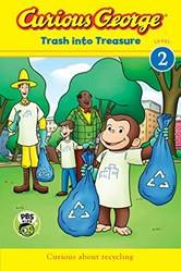 Curious George Trash Into Treasure (cgtv Reader)