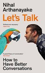 Lets Talk How To Have Better Conversations