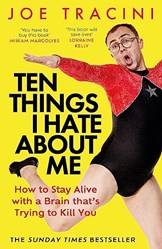 Ten Things I Hate About me