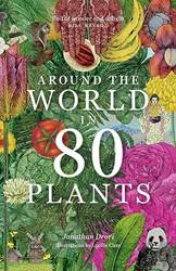 Around The World In 80 Plants