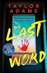 The Last Word An Addictive Thriller