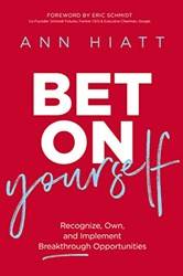 Bet On Yourself