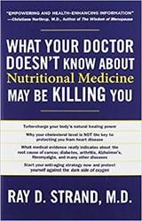 What Your Doctor Doesnt Know About Nutrition