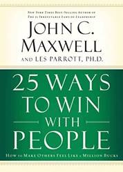 25 Ways To Win With People
