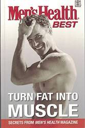 Mens Health Best Turn Fat Into Muscle
