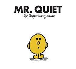 Mr Quiet