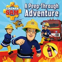 Fireman Sam A PeeP-Through Adventure