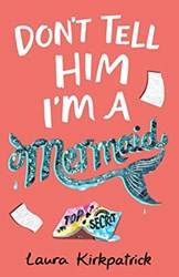 Dont Tell Him Im A Mermaid