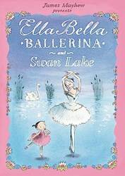 Ella Bella Ballerina And Swan Lake
