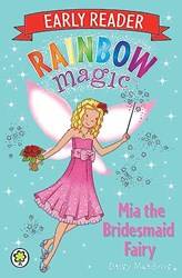 Rainbow Magic Early Reader Mia The Bridesmaid Fairy
