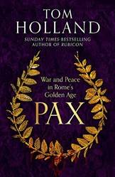 Pax War And Peace In Romes Golden Age