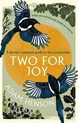Two For Joy The Untold Ways To Enjoy The Countryside