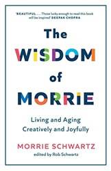 The Wisdom Of Morrie