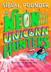 Neon And The Unicorn Hunters