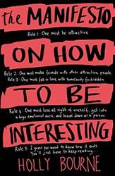 The Manifesto On How To Be Interesting