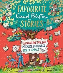 Favourite Enid Blyton Stories Chosen By Famous Fans