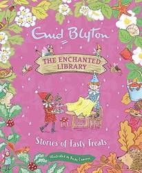 The Enchanted Library Stories Of Tasty Treats
