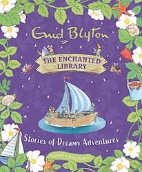 The Enchanted Library Stories Of Dreamy Adventures