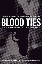 Blood Ties The Calabrian Mafia